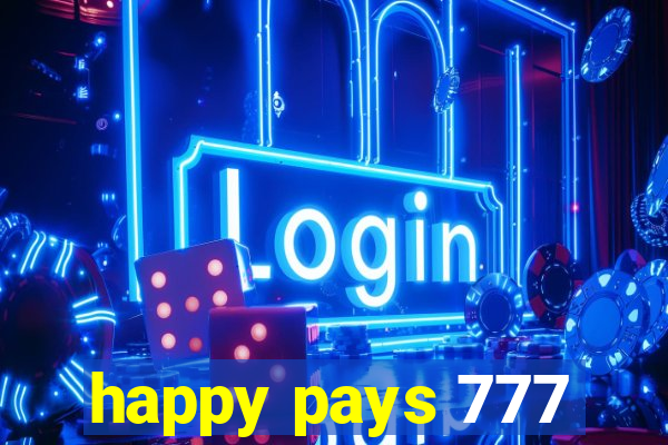 happy pays 777